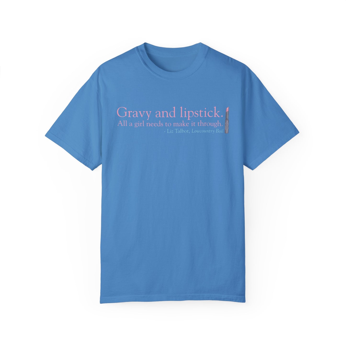 Gravy & Lipstick Short Sleeve Comfort Colors Tee