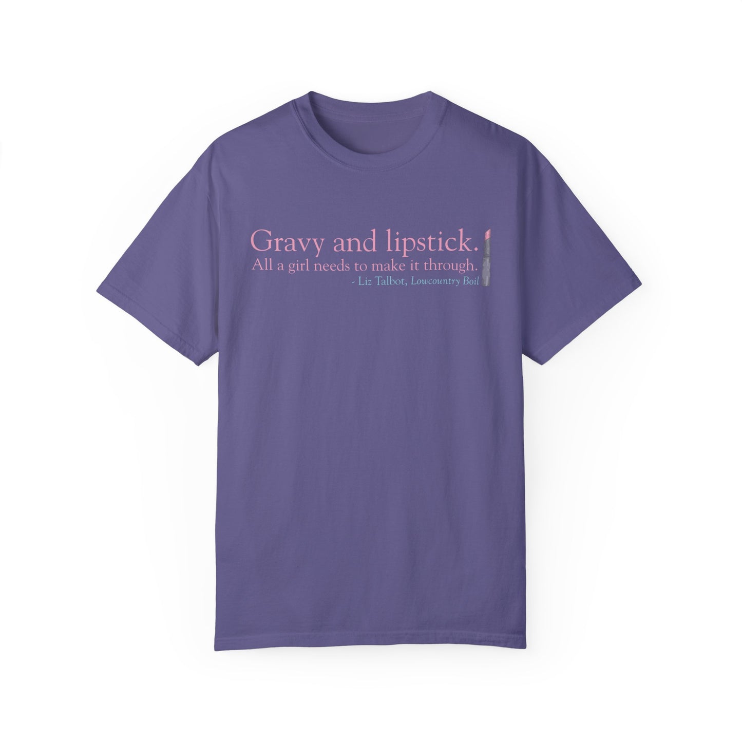 Gravy & Lipstick Short Sleeve Comfort Colors Tee